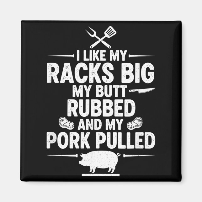 Som Racks Stora Rumpa Gnuggad Fläsk Pullad Bbq Magnet (Framsidan)