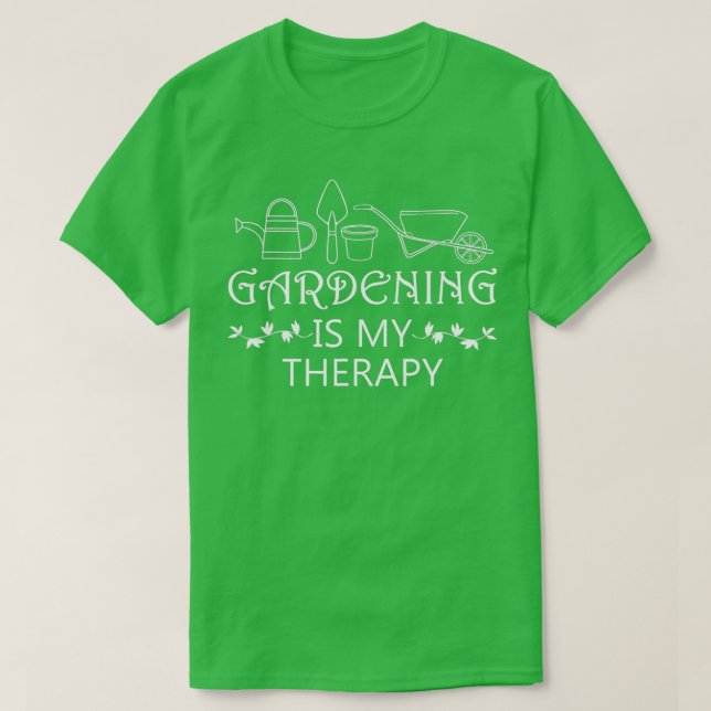  som Therapy Funny Gardener Plants TShirt T Shirt (Design framsida)