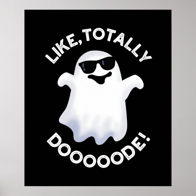Som Totally Doode Funny Ghost Pun Mörk BG Poster (Framsidan)