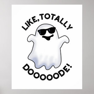 Som Totally Doode Funny Ghost Pun Poster