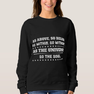 Som universum, så Soul Sarcasm Pun T Shirt
