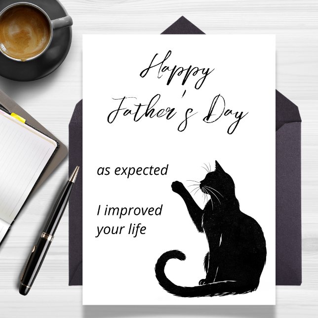 Som väntat Förbättrade Jag Din Tillvaro Fars Dag Kort (As Expected I Improved Your Life Father's Day Card)