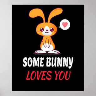 Some Bunny älskar dig i partnerskap Poster