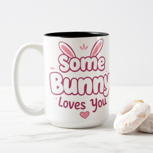 Some Bunny Loves You Cute Pink Easter Typography Två-Tonad Mugg (Med munk)