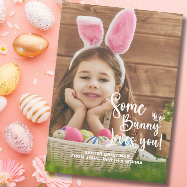 Some Bunny Loves You Happy Photo Pascua Inbjudningar (Skapare uppladdad)
