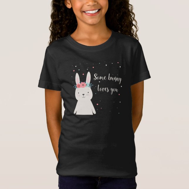 Some Bunny Loves You T Shirt (Framsida)