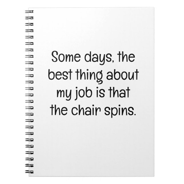 Some Days, the Best Thing at Work Anteckningsbok (Framsidan)