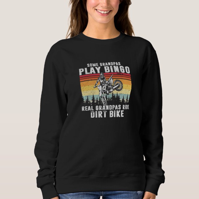 Some Grandpas Play Bingo Real Grandpas Ride Dirt B T Shirt (Framsida)