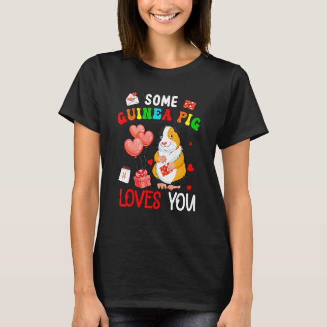Some Guinea Pig Loves You Valentine's Day Animal T Shirt (Framsida)