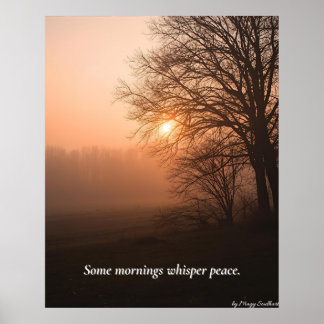 Some Mornings Whisper Peace – Winter Calm Art Prin Poster