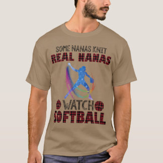 Some Nanas Knit Real Nanas Watch Softball Funny fr T Shirt