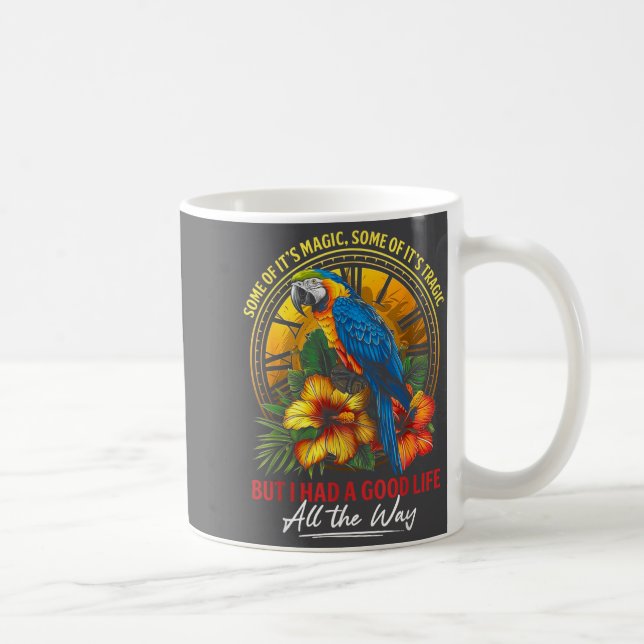 Some Of It's Magic Some Of It's Tragic Parrot Funn Kaffemugg (Höger)