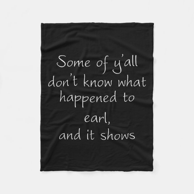 Some Of Y'all Don't Know What Happened To Earl And Fleecefilt (Framsidan)