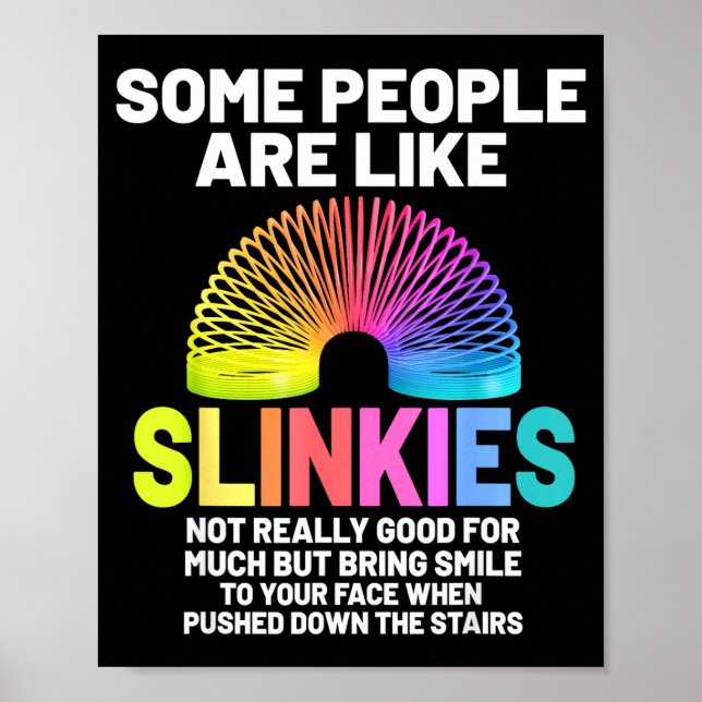 Some People Are Like Slinkies  Poster (Framsidan)