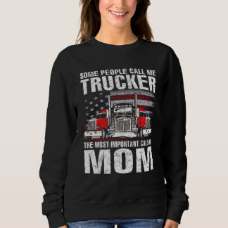Some People Call Me Trucker Mom T Shirt