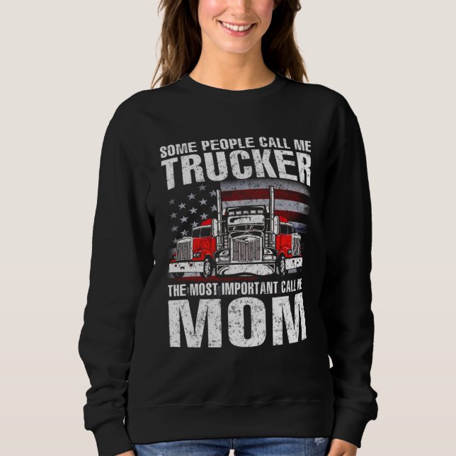 Some People Call Me Trucker Mom T Shirt (Framsida)