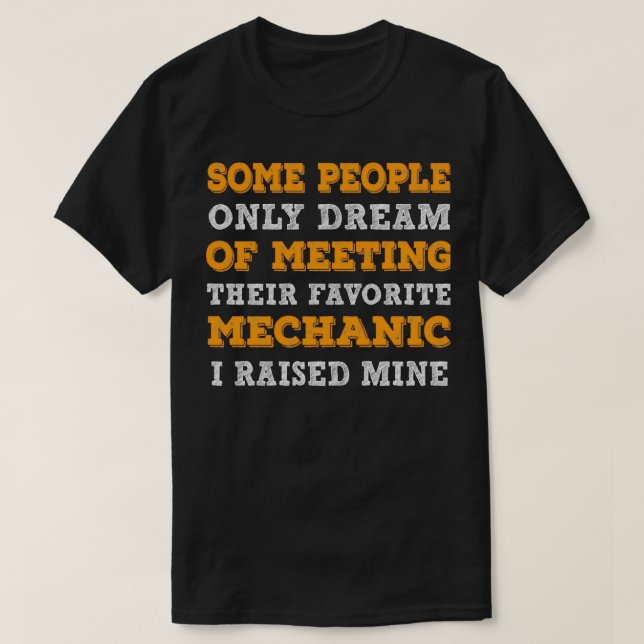 Some People Only Dream Of Meeting Their Favorite M T Shirt (Design framsida)