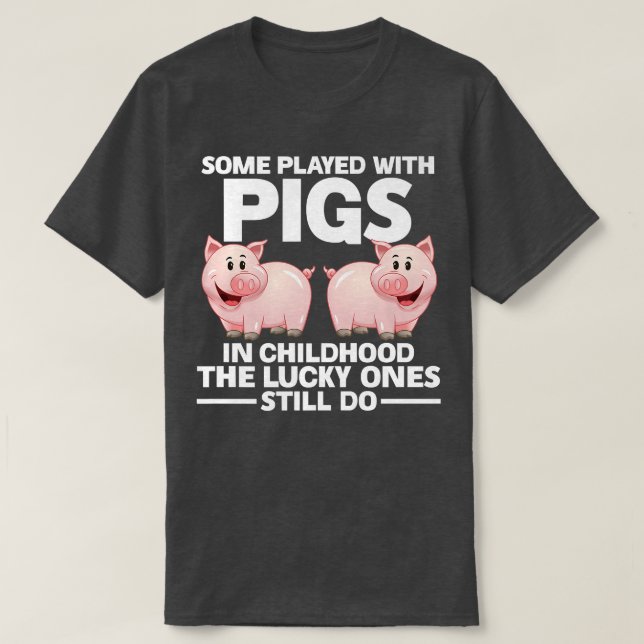 Some played with pigs in childhood pigs Premium  T Shirt (Design framsida)