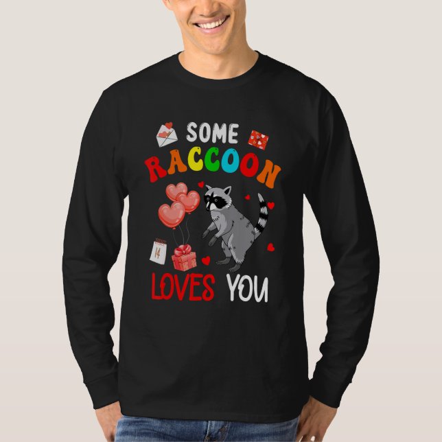 Some Raccoon Loves You Valentine's Day Animal T Shirt (Framsida)