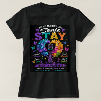 Some Stay Demens T-Shirt