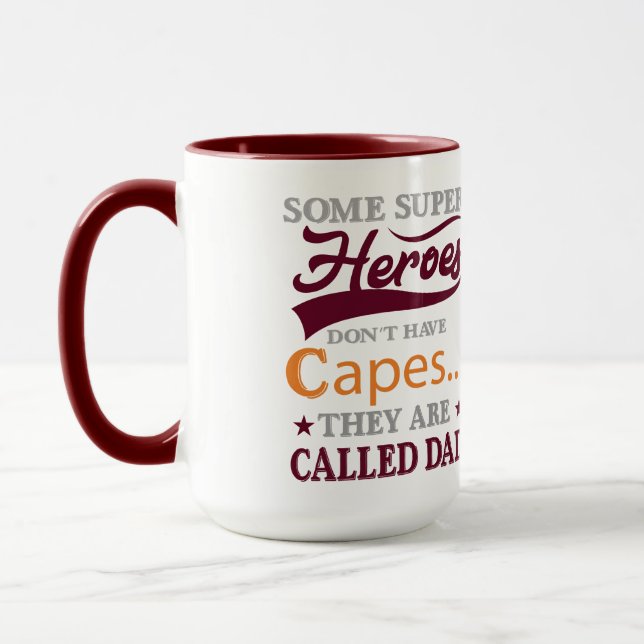 Some Super Heroes Dont Have Capes They Are Called  Mugg (Vänster)