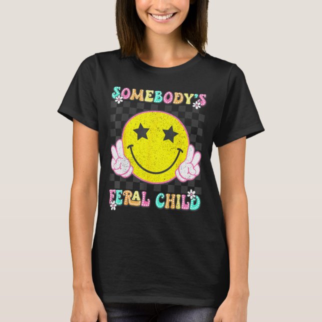 Somebody's Feral Child Toddler Girl And Boy Funny  T Shirt (Framsida)