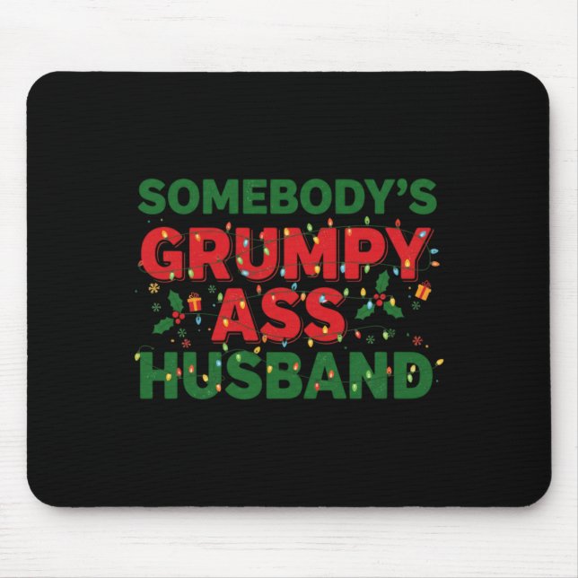 Somebody's Mpy Husband Christmas Shirt _ Funny Xma Musmatta (Framsidan)