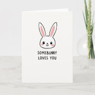 Somebunny älskar dig konstkort kort