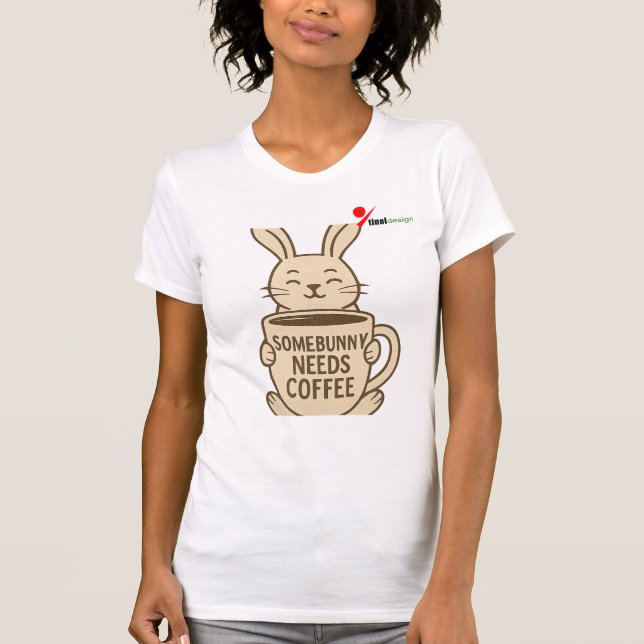"Somebunny behöver kaffe" Pun T-Shirt | Söt kanin (Framsida)