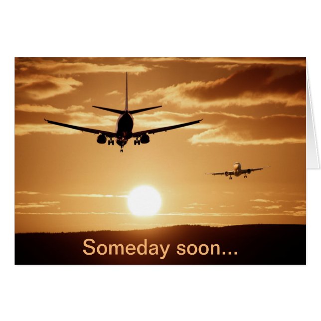 Someday Soon Hälsningskort (Framsidan Horizontal)
