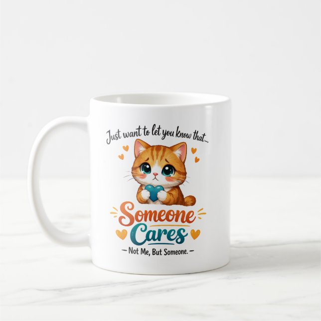 Someone Cares (Not Me) Funny Cat Coworker Kaffemugg (Vänster)