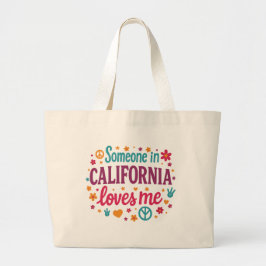 Someone in California Loves Me Funny Gifts Jumbo Tygkasse