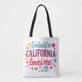 Someone in California Loves Me Funny Gifts Tygkasse