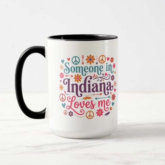 Someone in Indiana Loves Me Boho Hippie Design Mugg (Vänster)