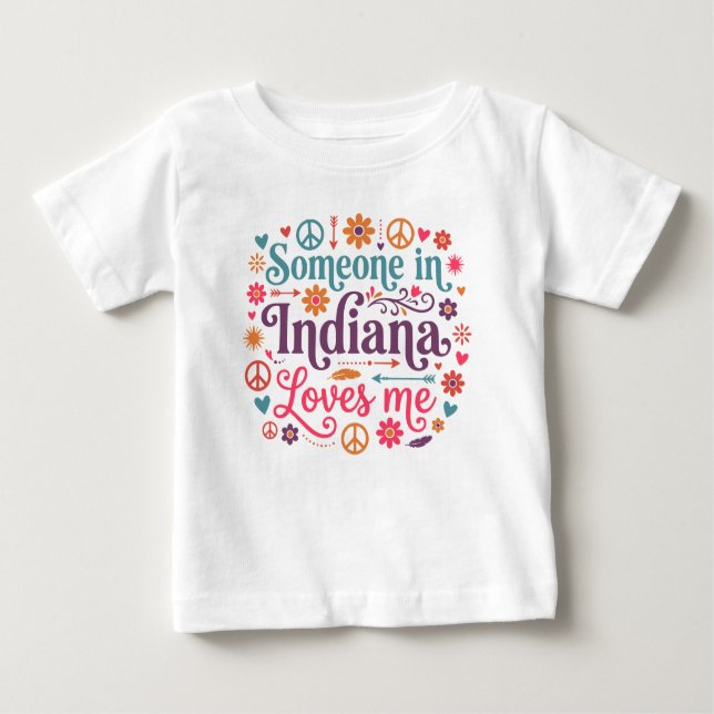 Someone in Indiana Loves Me Boho Hippie Design T Shirt (Framsida)