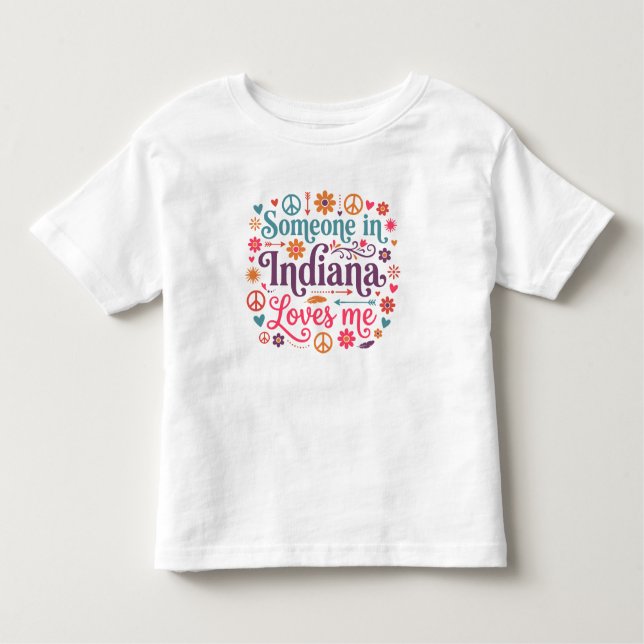Someone in Indiana Loves Me Boho Hippie Design T Shirt (Framsida)