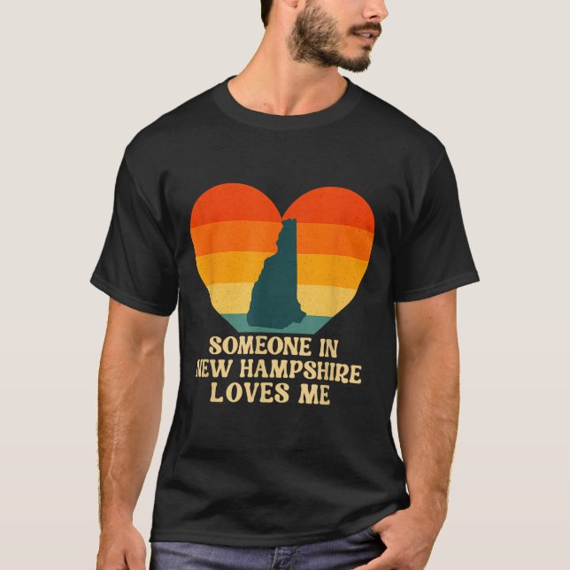 Someone In New Hampshire Loves Me Nh Us State Retr T Shirt (Framsida)