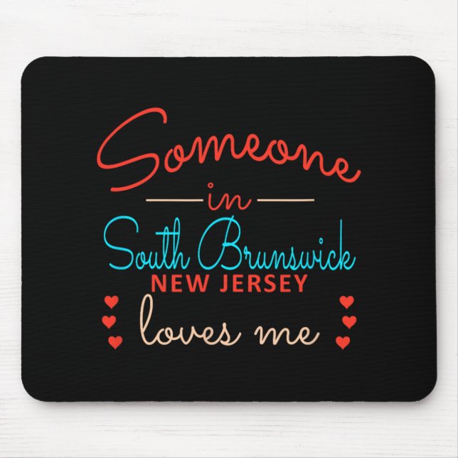 Someone In South Brunswick New Jersey Loves Me  Musmatta (Framsidan)