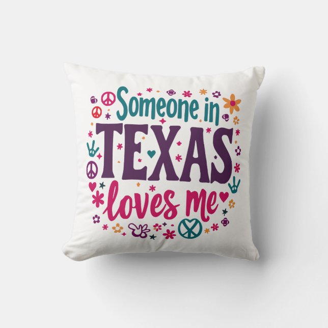 Someone in Texas Love Me - Retro Texas Hippie Art Kudde (Framsida)