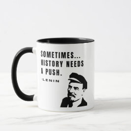 Sometimes...history needs a push mugg