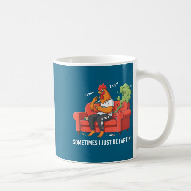 Sometimes I Just Be Fartin' Tee Funny Fart Design  Kaffemugg (Höger)