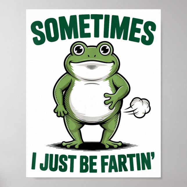 Sometimes I Just Be Farting Frog Christmas Funny F Poster (Framsidan)