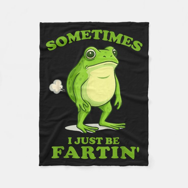 Sometimes I Just Be Farting Funny Frog  Fleecefilt (Framsidan)