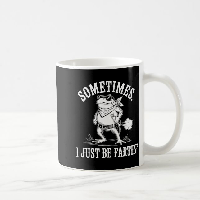 Sometimes I Just Be Farting Funny Frog  Kaffemugg (Höger)