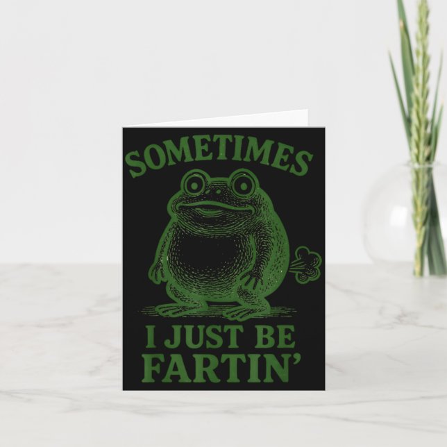 Sometimes I Just Be Farting Funny Frog  Kort (Framsida)