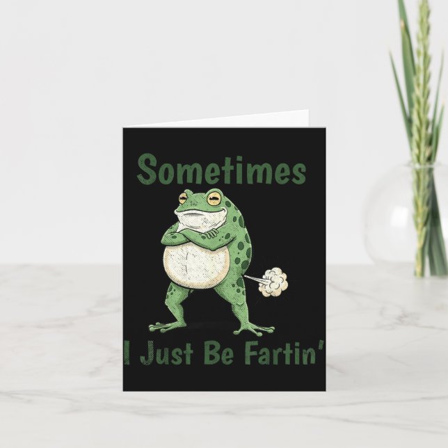 Sometimes I Just Be Farting Funny Frog Meme Funny  Kort (Framsida)