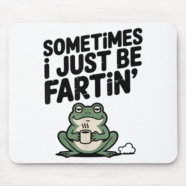 Sometimes I Just Be Farting Funny Meme Silly Frog  Musmatta (Framsidan)