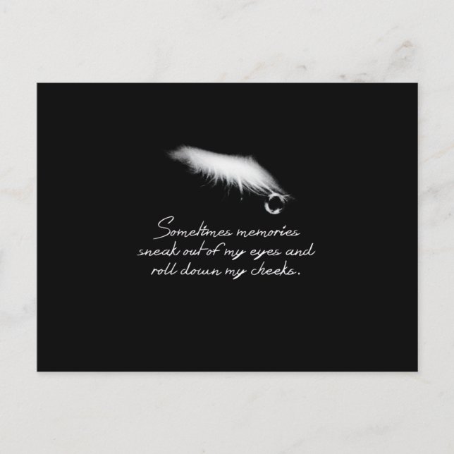 Sometimes memories sneak out of my eyes vykort (Framsida)