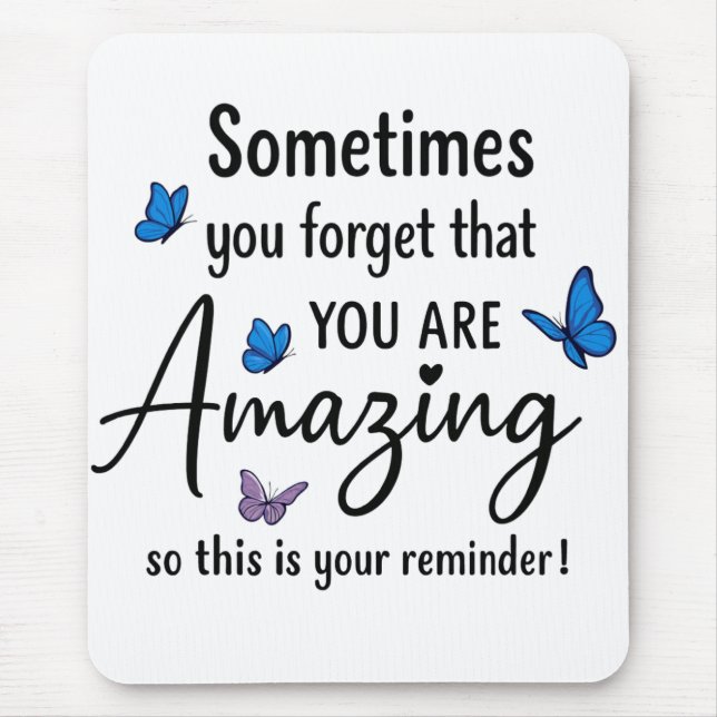 Sometimes You Forget You Are Amazing Musmatta (Framsidan)
