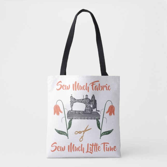 Sömmande entusiast - Så mycket tyg, så lite tid Tygkasse (Framsida)